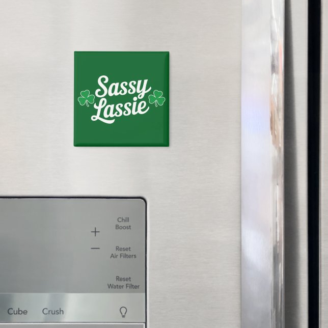 St Patricks Day Sassy Lassie Funny Irish  Magnet (In Situ (Fridge))