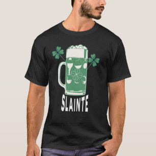 St Patricks Day Shamrock Irish Beer Drinking Slain T-Shirt