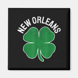 St. Patrick's Day Shamrock New Orleans La Irish Me Magnet