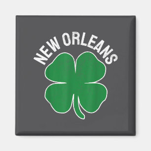 St. Patrick's Day Shamrock New Orleans La Irish Me Magnet