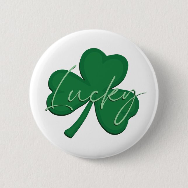 St Patrick's Day Shamrock with Lucky script 6 Cm Round Badge (Front)