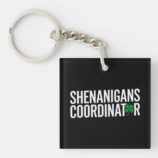 St. Patrick's Day Shenanigan Coordinator Key Ring (Front)