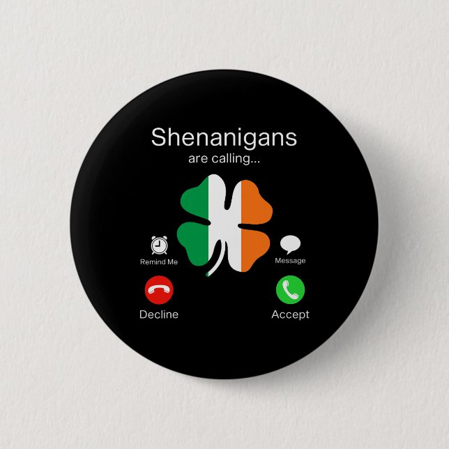 St Patricks Day Shenanigans 1 6 Cm Round Badge (Front)