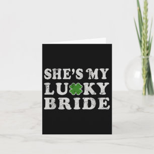 St Patricks Day Shes My Lucky Bride Wedding Shower Card
