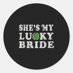 St Patricks Day Shes My Lucky Bride Wedding Shower Classic Round Sticker
