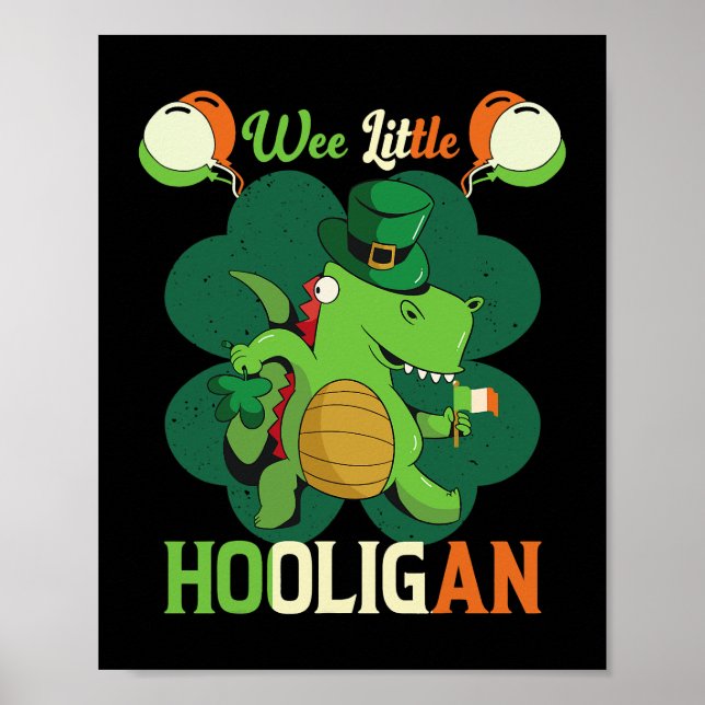 St Patricks Day shirt Wee Little Hooligan Boy Kids Poster (Front)