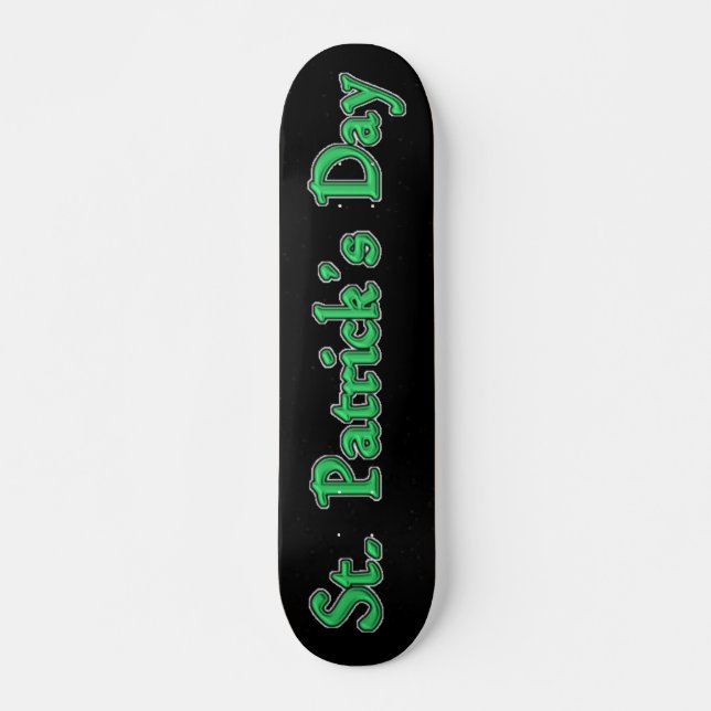 St. Patrick's Day Skateboard (Front)