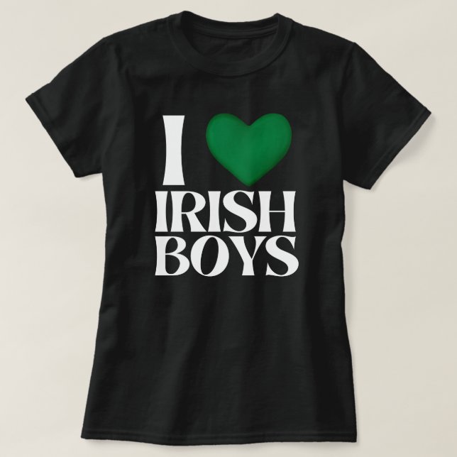St. Patrick's Day Store I Love Irish Boys T-Shirt (Design Front)