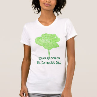 St Patricks Day - wear green T-Shirt