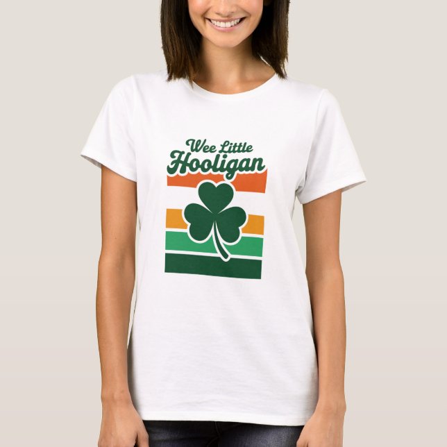 St Patricks Day Wee Little Hooligan Funny  T-Shirt (Front)