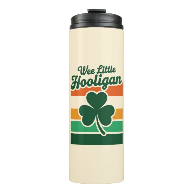 St Patricks Day Wee Little Hooligan Funny  Thermal Tumbler (Front)