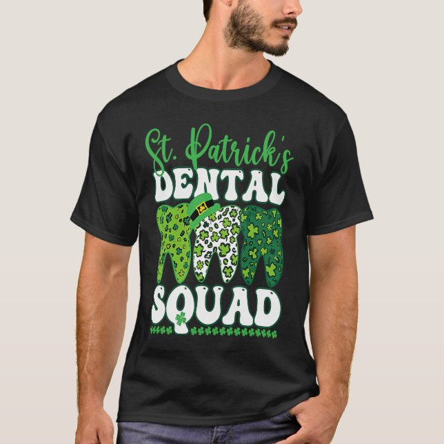 St Patrick's Dental Squad Leopard Tooth For Dentis T-Shirt (Front)