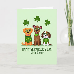 St Patricks Dogs Little Sister Card