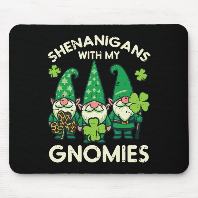 St Patricks Gnomes Shenanigans With Gnomies Men Wo Mouse Mat (Front)