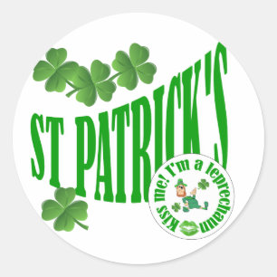 St Patrick's, kiss me i'm a leprechaun Classic Round Sticker