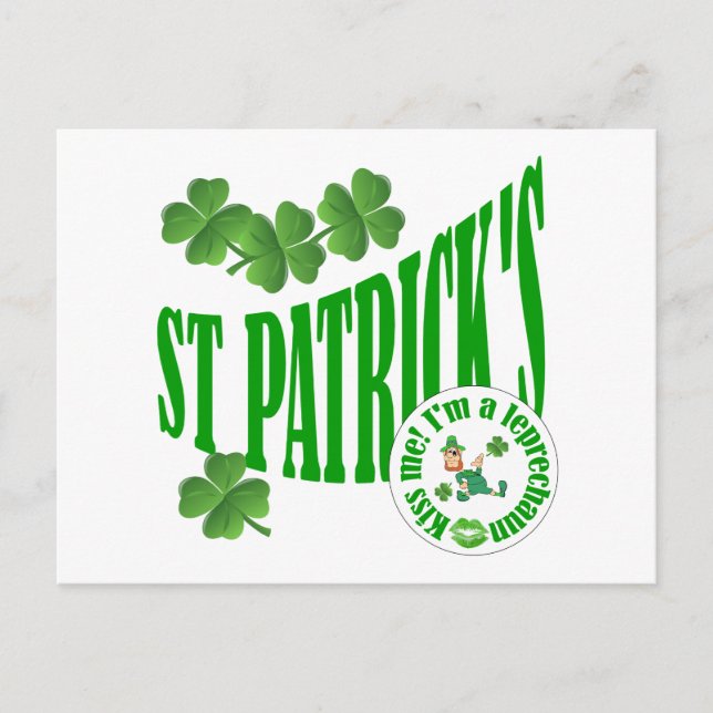 St Patrick's, kiss me i'm a leprechaun Postcard (Front)