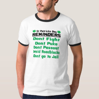 St. Patricks Reminders T-Shirt