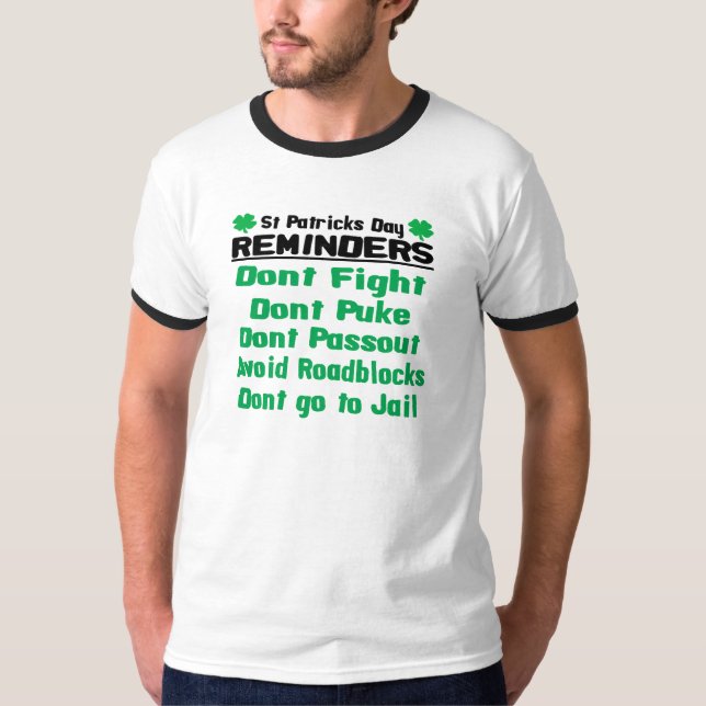 St. Patricks Reminders T-Shirt (Front)