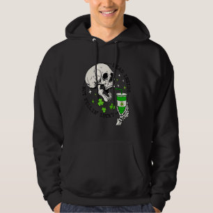 St Patrick's Skeleton Coffee Dead Inside But Feeli Hoodie