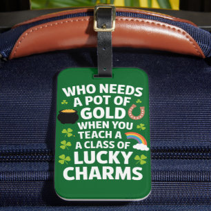St Patricks Teacher Lucky Charm Clover Irish  Luggage Tag