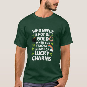 St Patricks Teacher Lucky Charm Clover Irish T-Shirt