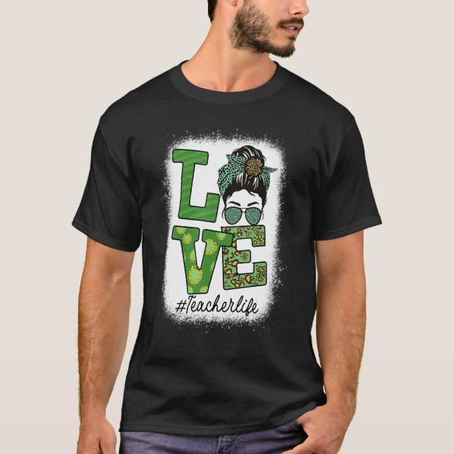 St Patricks Teacher Messy Bun Leopard Bleached Iri T-Shirt (Front)