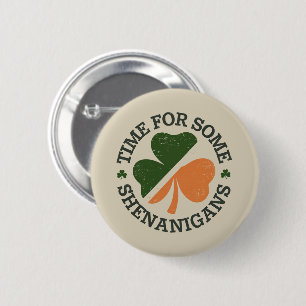 St. Patrick's Time For Some Shenanigans Clover  6 Cm Round Badge