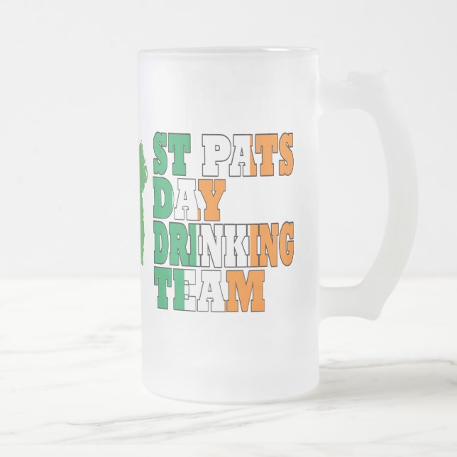 St Pats day drinking team Frosted Glass Beer Mug (Right)