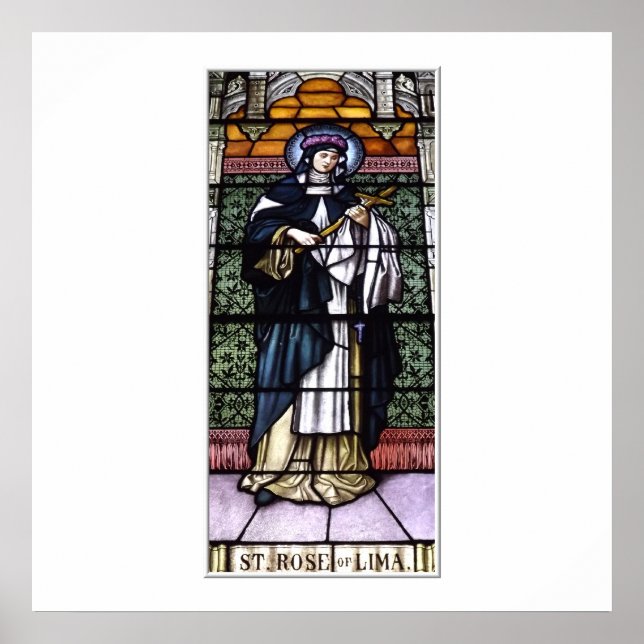 St. Rose of Lima -pray for us-stained glass window Poster (Front)