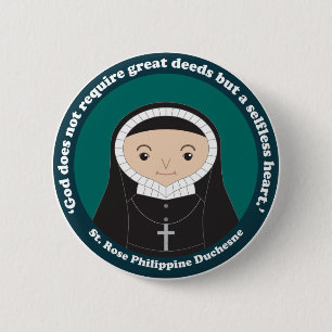 St. Rose Philippine Duchesne 6 Cm Round Badge