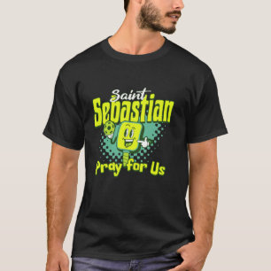 St Sebastian Patron Saint Sports Athletes Pickleba T-Shirt