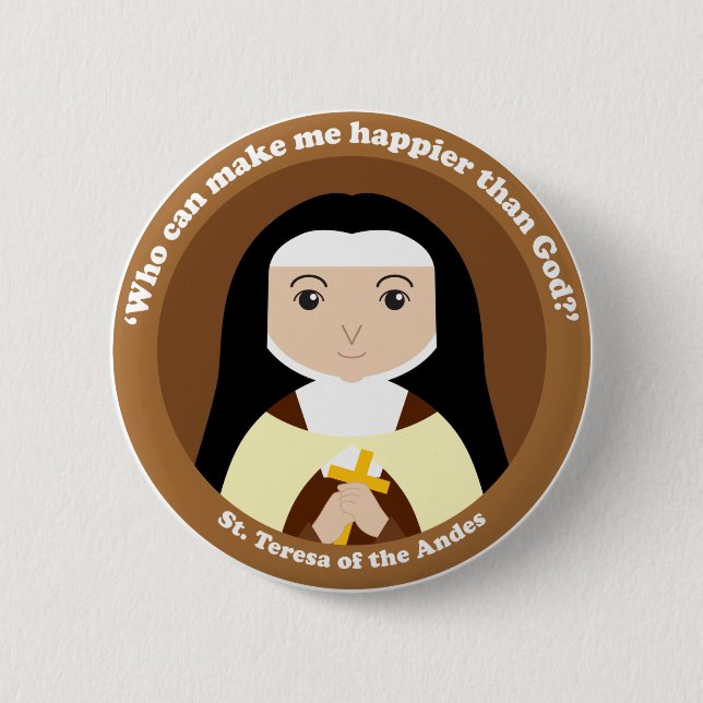 St. Teresa of the Andes 6 Cm Round Badge (Front)