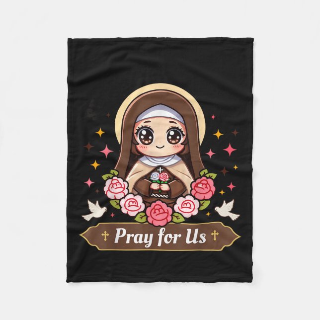 St Therese Of Lisieux Pray For Us Catholic Roses F Fleece Blanket (Front)