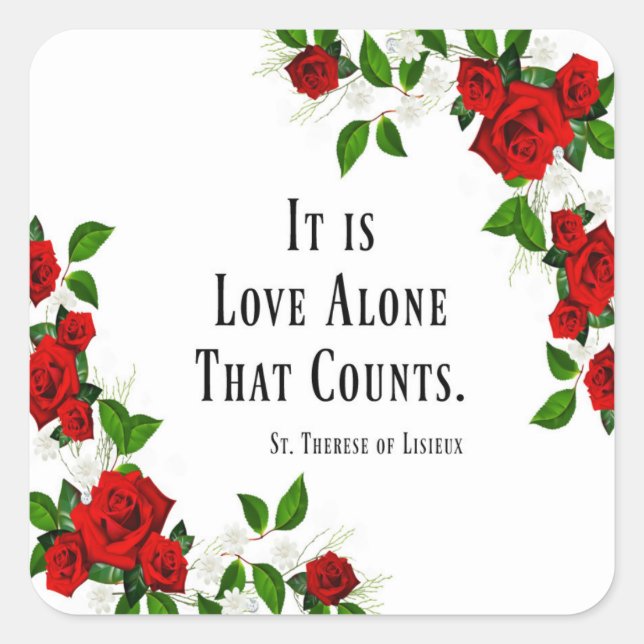 St. Therese Quote Roses Red Square Sticker (Front)