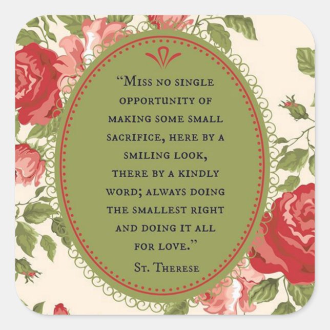 St. Therese the Little Flower Roses Quote Square Sticker (Front)