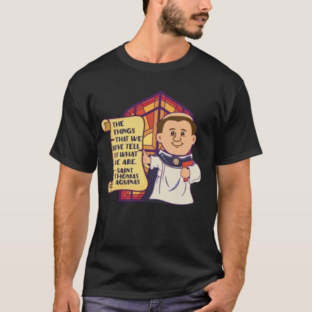St Thomas Aquinas Quotes Summa Theologica Catholic T-Shirt (Front)