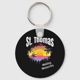 St Thomas Making Memories Matching Family Vacation Key Ring