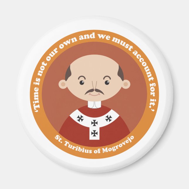 St. Turibius of Mogrovejo Magnet (Front)