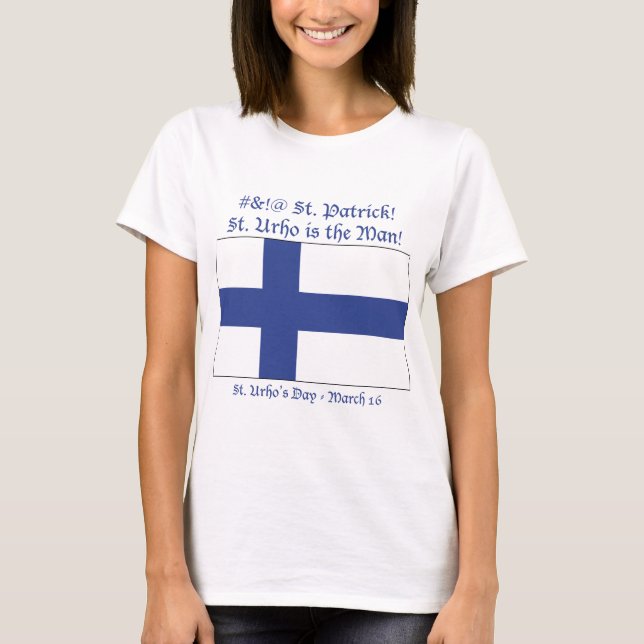 St. Urho is the Man T-Shirt (Front)