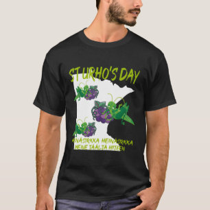 St Urhos Day Grasshopper Grapes Vineyard Minnesota T-Shirt