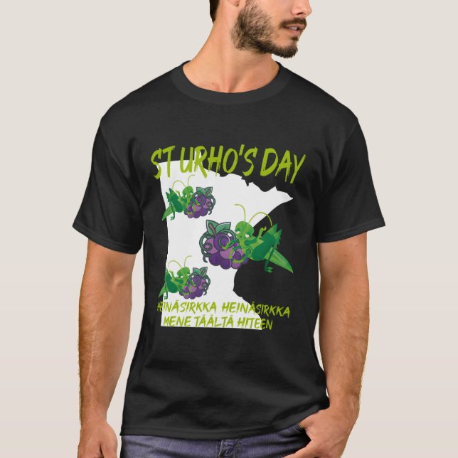 St Urhos Day Grasshopper Grapes Vineyard Minnesota T-Shirt (Front)