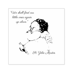 St. Zelie Martin Quote Baby Miscarriage Rubber Stamp