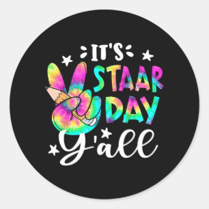 Staar Day Yall Tie Dye Peace Sign Teacher Testing Classic Round Sticker