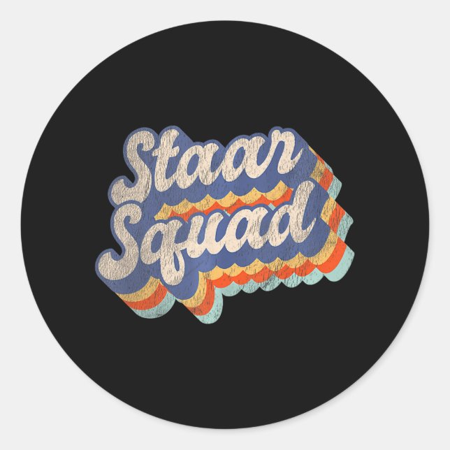 Staar Squad Elementary Teacher Test Day Testing  Classic Round Sticker (Front)