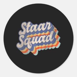 Staar Squad Elementary Teacher Test Day Testing Classic Round Sticker