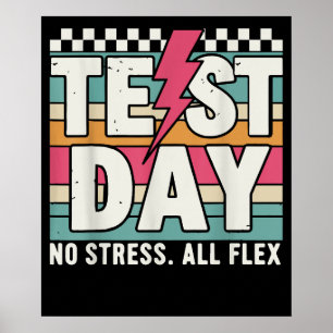 Staar State Teacher Testing Day No Stress All Flex Poster