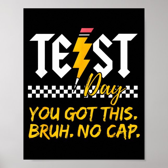 Staar State Testing Day Motivation Got This Bruh Poster (Front)