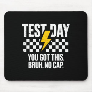 Staar State Testing Day Motivation You Got This Br Mouse Mat