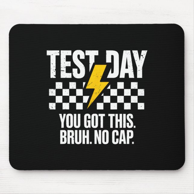 Staar State Testing Day Motivation You Got This Br Mouse Mat (Front)
