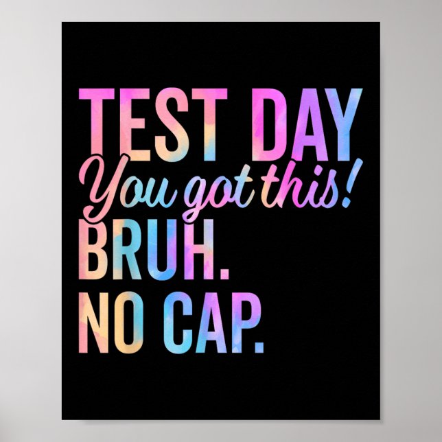 Staar State Testing Day Motivation You Got This Br Poster (Front)